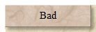 Bad
