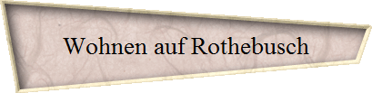 Wohnen auf Rothebusch